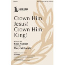 Crown Him Jesus! Crown Him King! (SATB)