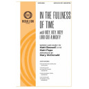 In the Fullness of Time (SATB)