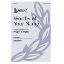 Worthy of Your Name (SATB)