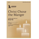 Christ Chose the Manger (SATB)