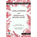 Come and Worship with Angels from the Realms of Glory (Accompaniment CD)