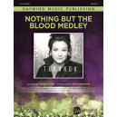 Nothing But the Blood Medley (SATB)