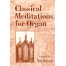 Barnard - Classical Meditations for Organ