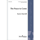 The Peace to Come (SATB)