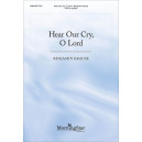 Hear Our Cry, O Lord (SATB)