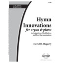 Hegarty - Hymn Innovations For Organ And Piano