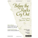 Before The Rocks Cry Out (Orch) *POD*