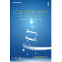 Love Came Down at Christmas (SATB Choral Book)