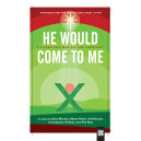 He Would Come to Me (Unison/2 Part) Choral Book