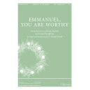 Emmanuel, You Are Worthy (SATB)