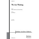 We Are Waiting (SATB)