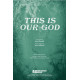 This Is Our God (Orchestration)