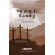 Sunday Is Coming (SATB)