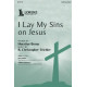 I Lay My Sins on Jesus (SATB)