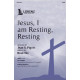 Jesus, I am Resting, Resting (SATB)