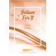 Believe For It (SATB)