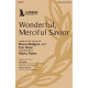 Wonderful, Merciful Savior (SATB)