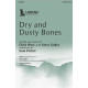 Dry and Dusty Bones (SATB)