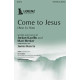 Come to Jesus (Rest in Him) (SATB)