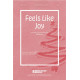 Feels Like Joy (Acc. CD)