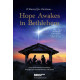 Hope Awakes in Bethlehem (Choral Book)