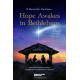 Hope Awakes in Bethlehem (Acc. DVD with mp4 files)