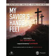 My Savior's Hands and Feet (SATB)