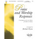 Praise and Worship Responses (2-3 Octaves)