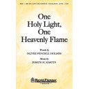 One Holy Light, One Heavenly Flame (SATB)