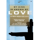 My King is Known by Love (Rehearsal-Soprano)