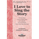 I Love to Sing the Story (Orch)