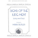 Signs Of The Judg Ment (judg Ment Day) (SATB)