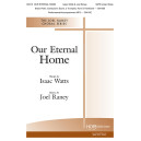 Our Eternal Home (SATB)