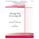 Serving God by Loving All (Handbell Part)