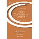 Three Caribbean Chants (SATB)