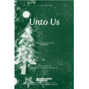 Unto Us (SATB)