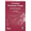 A Festive Christmas Trilogy (SATB)