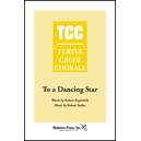 To a Dancing Star (TTBB) *POP*