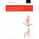 I Too Shall Walk to Bethlehem (SATB divisi)