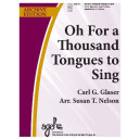 Oh for a Thousand Tongues to Sing (3-5 Octaves) *POD*
