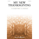 My New Thanksgiving (SATB)