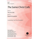 The Same Christ Calls (SATB)