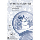 I've Got My Love to Keep Me Warm (SATB)