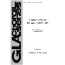 I Want Jesus to Walk with Me (SATB)