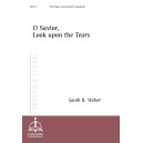 O Savior, Look upon the Tears (SATB)