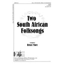 Two South African Folksongs (SATB)