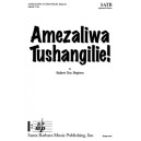Amezaliwa Tushangilie (SATB)