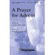 A Prayer for Advent (SATB)