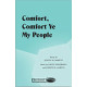 Comfort Comfort Ye My People (SATB)