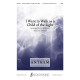 I Want to Walk as a Child of the Light (SATB)